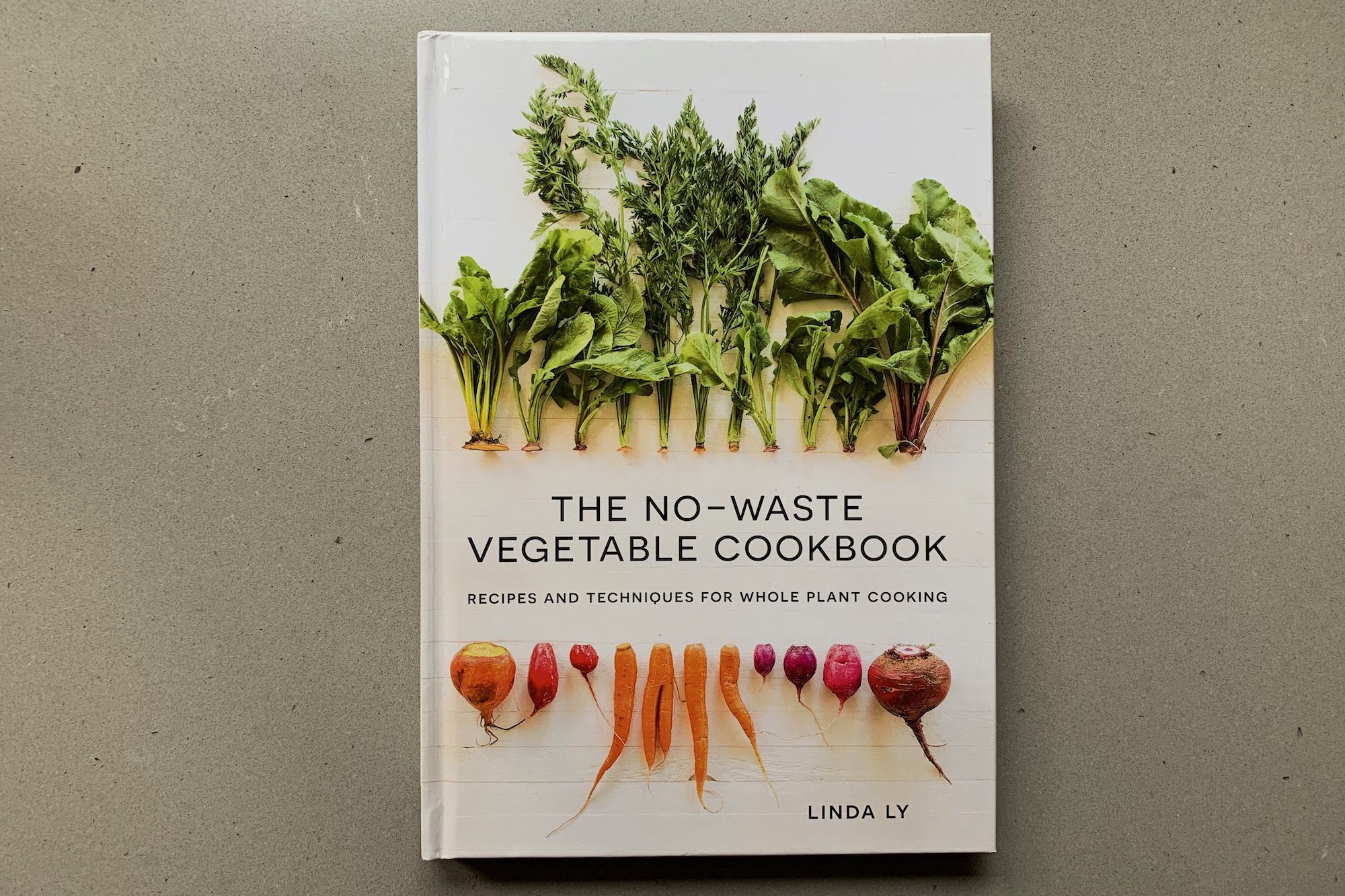 No-Waste Vegetable Cookbook